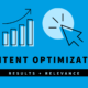 Content Optimization Can Get You Results – and Relevance