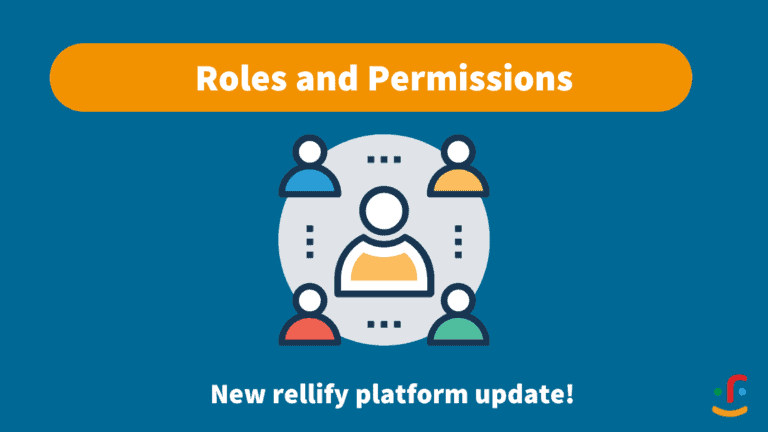 Roles and Permissions - New rellify platform update