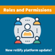 Roles and Permissions – rellify Platform Update