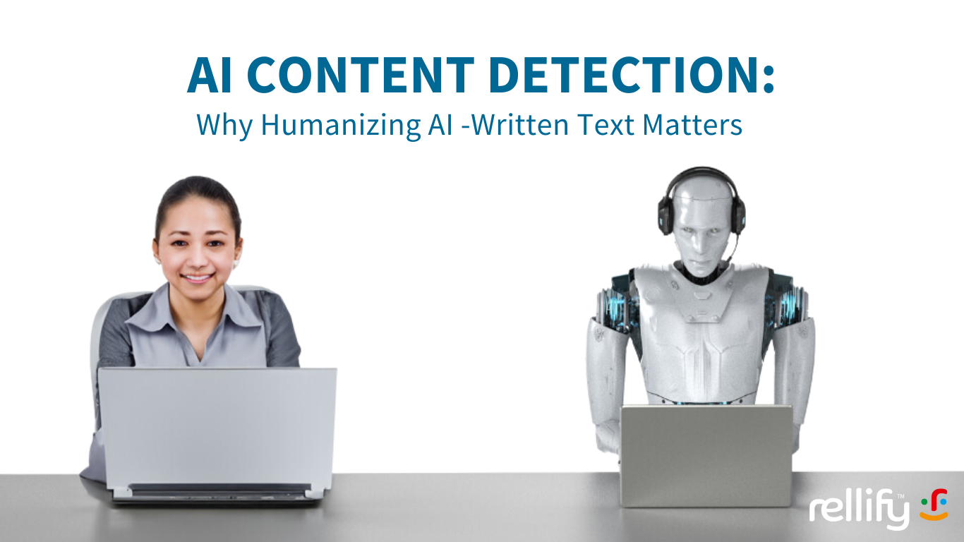 AI Content Detection: Why Humanizing AI-Written Text Matters