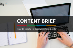 Content Brief: How to Set the Stage for Great Content